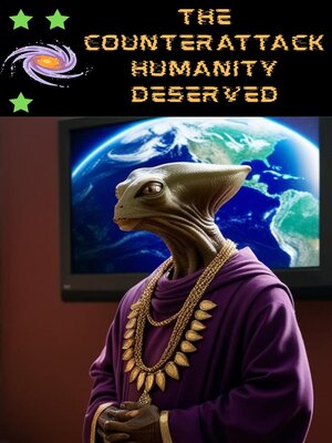 cover image of The Counterattack Humanity Deserved
